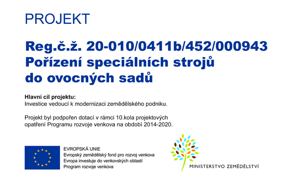 PRV-POŘÍZENÍ SPECIÁLNÍCH STROJŮ DO OVOCNÝCH SADŮ